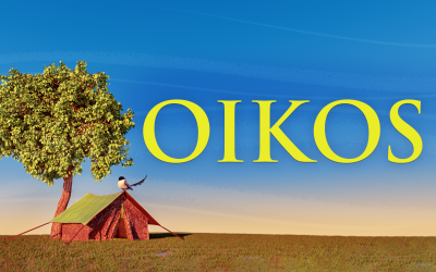 Oikos, notre maison, notre famille