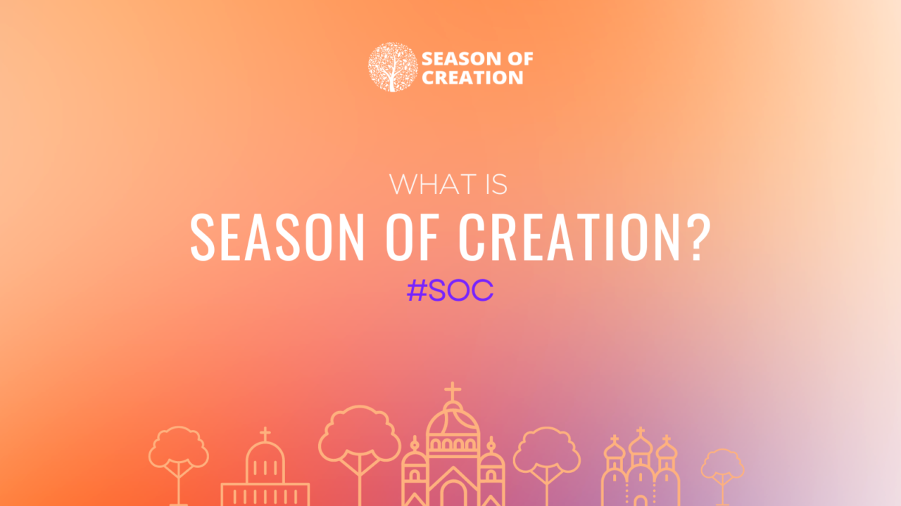 what-is-the-season-of-creation-season-of-creation